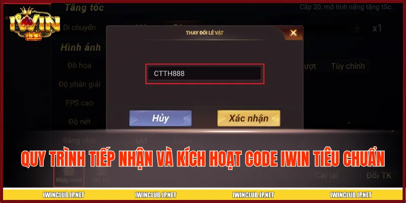 Quy trình nhận và kích hoạt mã code cần nắm rõ