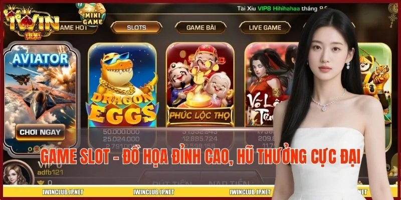 Quay hũ IWIN với đồ họa sắc nét cùng giải Jackpot lớnQuay hũ IWIN với đồ họa sắc nét cùng giải Jackpot lớn