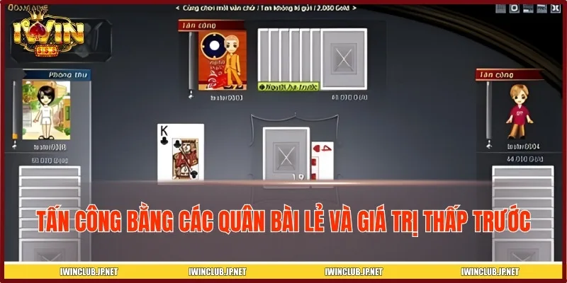 Hãy ưu tiên xả các lá bài lẻ giá thấp để thăm dò