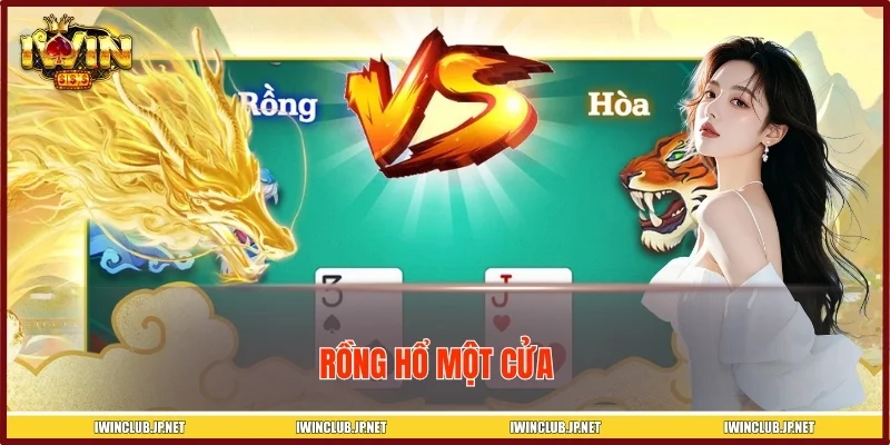 Rồng Hổ Một Cửa IWIN - Trò Dễ Nhất Nhưng Siêu Cuốn